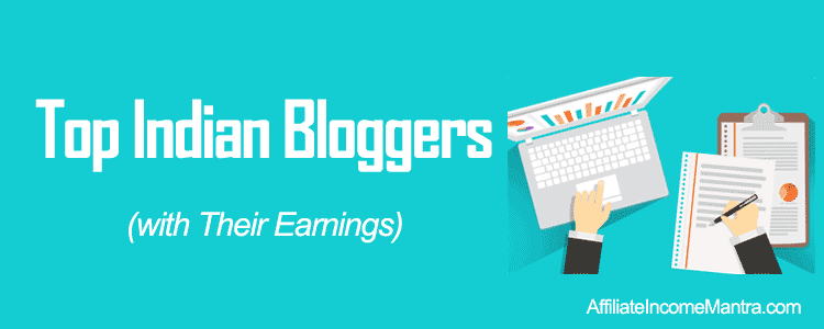 40+ Top Indian Bloggers to Read in 2022 (with Their Earnings)
